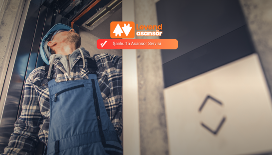 Şanlıurfa Asansör Servisi